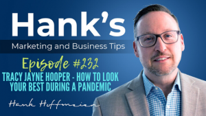HMBT #232: Tracy Hooper – How To Look Your Best During a Pandemic