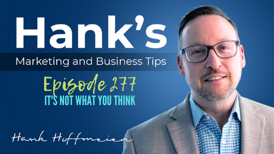 HMBT #277: It’s Not What You Think