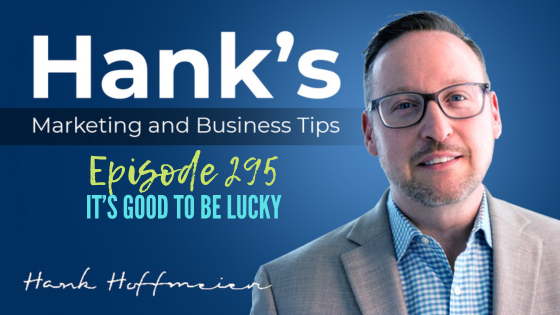 Episode 295 - good to be lucky